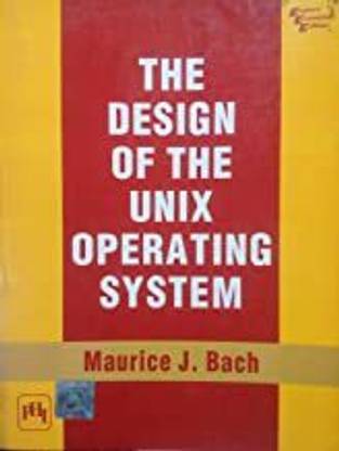 The Design Of The Unix Operating System