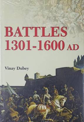 Battles 1301-1600 AD