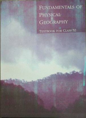 Ncert.fundamentals Of Physical Geography,class-11.eng