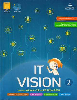 Avartan It Vision Class - 2
( Based On Window 10 And Ms Office 2016 )