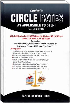 Capital’s Circle Rates As Applicable To Delhi Edition 2024