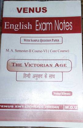 English Exam Noted The Victorian Age With Sample Question Paper M.A Semester II Course II (Core Course II)