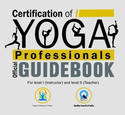 Certificate Of Yoga Professionals: Official Guidebook