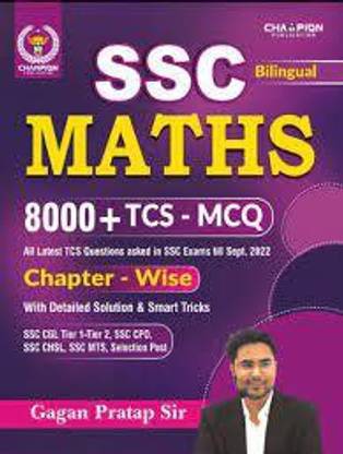 SSC Maths | Chapter - Wise | 8000+ TCS - MCQ | Bilingual | Gagan Pratap Sir | Champion Publication (Paperback, Gagan Pratap Sir)