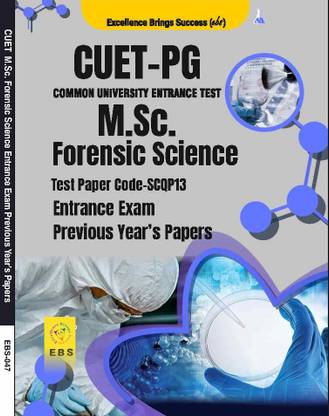 CUET PG M.Sc. Forensic Science (Test Paper Code- SCQP13) Entrance Exam Previous Year's Papers (English Medium)