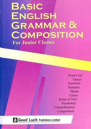Basic English Grammar & Composition (For Junior Classes)