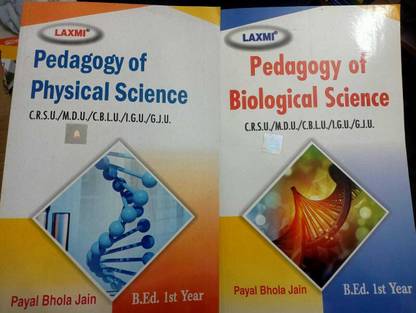 Pedagogy Of Biological Science (English Medium) With Pedagogy Of Physical Science In English Medium