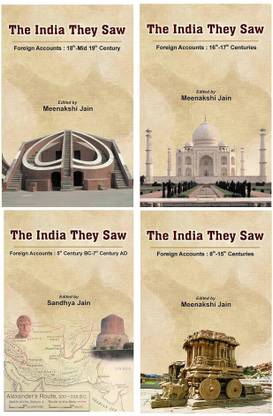 The India They Saw Complete ( Volume- 1, 2, 3 & 4 Sets Of 4 Books In English) Sandhya Jain And Meenakshi Jain