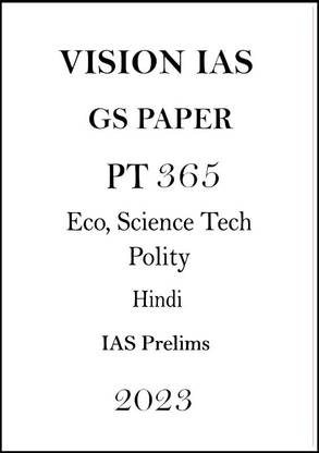 PT 365 GS पेपर 3 पॉलिटी ईको एंड साइंस एंड टेक नोट्स बाय विज़न IAS इन हिंदी फॉर प्रीलिम्स 2023