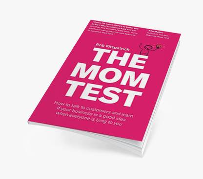 The Mom Test