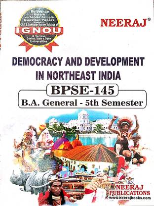 IGNOU BAG Program Help Guide (BPSE-145, Democracy And Development In Northeast India)