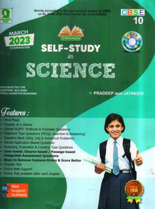 EVERGREEN CBSE SELF-STUDY IN SCIENCE - CLASS 10 ( FOR 2023 Exams)