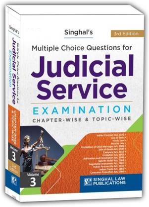 Singhal's MCQ Judicial Service Examination Volume-3 Chapter-Wise & Topic-Wise