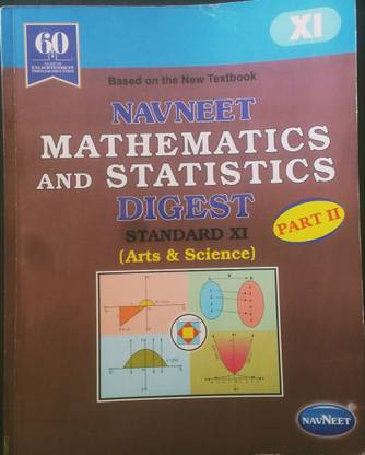 Navneet Mathematics And Statistics Digest Standard 11 Part 2 (Arts And Science) Maharashtra Board