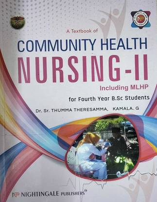 A Textbook Of Community Health Nursing - II Including MLHP For Fourth Year B.Sc Students 2024 As Per INC New Syllabus