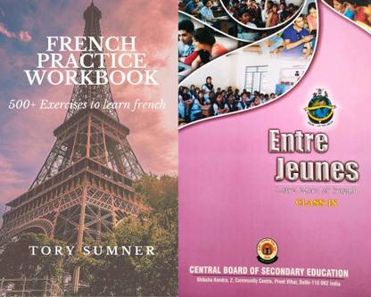 Entre Jeunes Class 9 (CBSE French Textbook) + FRENCH PRACTICE WORKBOOK (500+ French Practice Exercises )