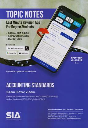 Accounting Standards B.Com III-Year VI-Sem (Common To General & Honours Courses) As Per The Latest (2019-20) Syllabus (CBCS) (DSE-603(A)) Revised & Updated 2025 Edition
