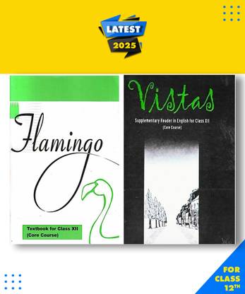 English Textbook Class 12, Flamingo And Vistas New Original Book Paperback, Ncert|New Latest Edition For 2025-2026