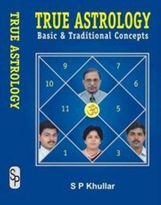 True Astrology By S P Khullar