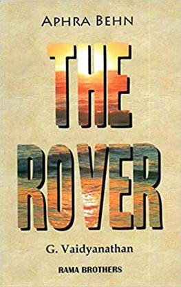 The Rover : Aphra Behn