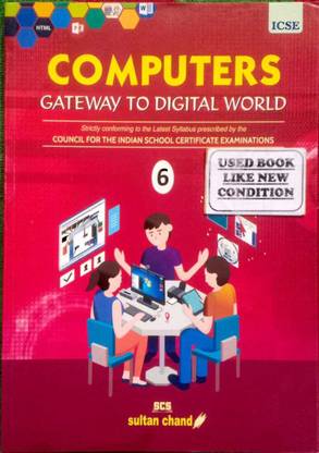 Computers Gateway To World Class-6 (Old Book)