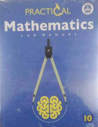 Practical Mathematics Lab Manual Class 10th New Edition 2023