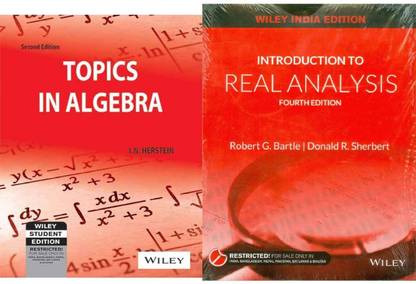 Topics In Algebra & Introduction To Real Analysis
