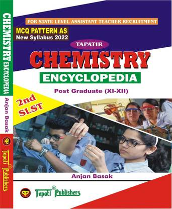 Tapatir Chemistry Encyclopedia (2nd Slst) Post Graduate (11--12) By Anjan Basak