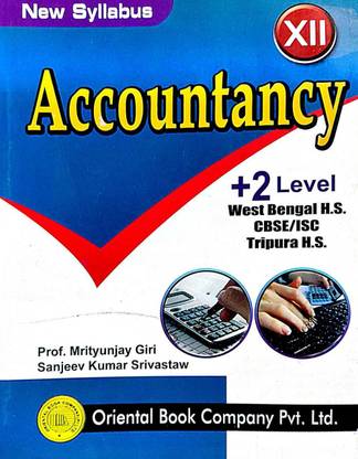 ACCOUNTANCY Class-XII (+2 Level W.B- H.S / CBSE/ ISC / TRIPURA- H.S) (English Version)