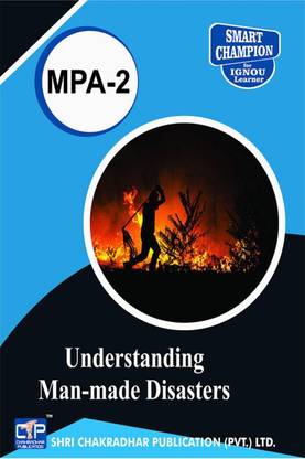 IGNOU MPA 2 Previous Years Solved Question Papers Pdf Understanding Man-Made Disasters IGNOU (MPA) IGNOU Post Graduate Diploma In Disaster Management (PGDDM)