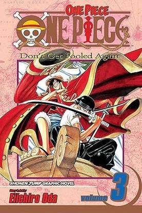 One Piece 03: Don't Get Fooled Again: Volume 3 Eiichiro Oda Paperback