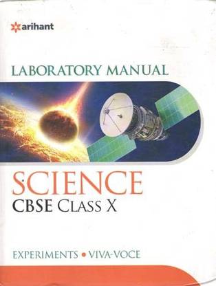 Arihant Laboratory Manual Science Cbse Class-10 (Experiments * Viva-Voce)
