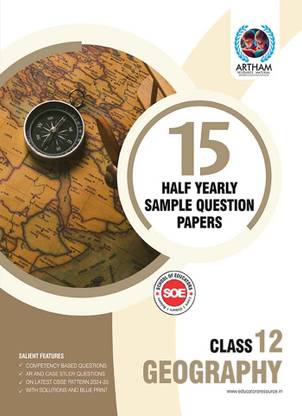 Geography With Solutions Set Of 15 Half Yearly Sample Papers For Class 12