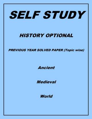 Self Study History Optional Previous Year Solved Paper Topic Wise