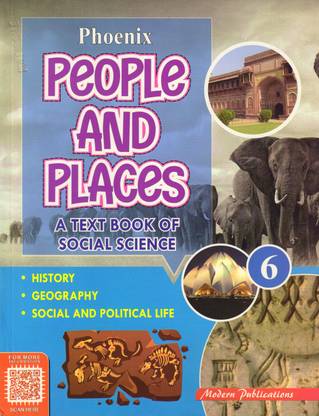 Phoenix, People And Places Class - 6
 (A Text Book Of Social Science)