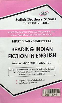 SBS Delhi University 1st Year Semester 1 & 2 Reading Indian Fiction In English VAC NEP/UGCF Applicable SOL & Regular & NCWEB Previous Year Papers