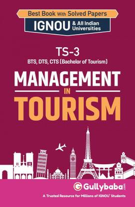 IGNOU TS-03 - Management In Tourism, Latest Help Book Edition (WHATSAPP 8130208920)