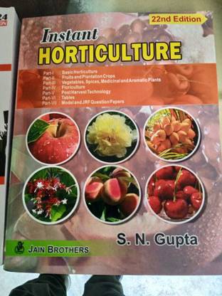 Instant Horticulture - 22nd Revised And Updated Edition - 2024 (Paperback, S.N. Gupta)