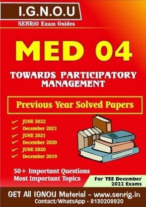 IGNOU MED 004 Previous Year Solved Question Paper Towards Participatory Management IGNOU Master Of Arts Med001 (WHATSAPP 8130208920)