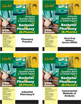 BACHELOR OF PHARMACY(B.PHARM.) SEVENTH SEMESTER UNITWISE QUESTION BANK AND SOLVED PAPERS.( SET OF 4 BOOKS)BY GOLD BOOKS (INDIA).STRICTLY AS PER PCI SYLLABUS.ENGLISH EDITION By Team Of Experienced Lecturers