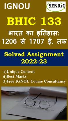 IGNOU BHIC 133 Solved Assignment 2022-23 In Hindi Medium IGNOU BHIC 133 Solved Assignment 2022-23 In Hindi (WHATSAPP 8130208920)