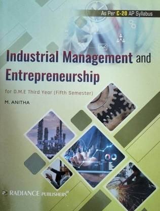 Industrial Management And Entrepreneurship For D.ME Third Year ( Fifth Semester ) 2nd Edition 2023 As Per C-20 AP Syllabus