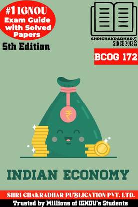 IGNOU BCOG 172 Help Book Indian Economy (IGNOU Study Notes/Guidebook Chapter-Wise) For Exam Preparation With Solved Latest Previous Year Question Papers IGNOU BAG General Elective Course Bcog172