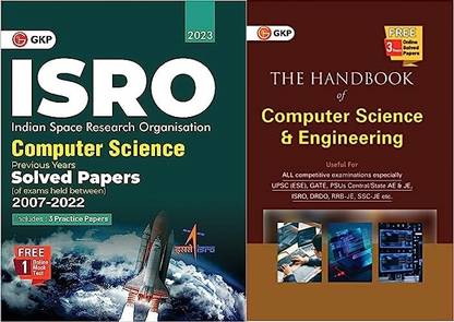 ISRO 2023 : Computer Science - Previous Years' Solved Papers (Exams Held Between 2007 To 2022) + Hand Book Of Computer Science & Engineering Combo (Set Of 2 Books)