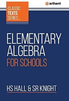 Elementary Algebra For Schools