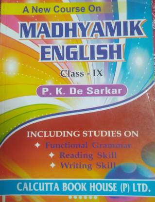 English Grammar - Madhyamik English For Class IX By P K DE SARKAR