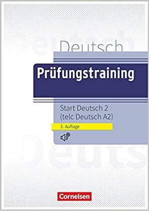 Prufungstraining DaF - A2: Telc Deutsch A2 - Ubungsbuch Mit Audio- Und Losungs-Download (2. Auflage 2022)