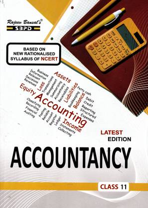 NEP NCERT Accountancy Class 11 Based On CBSE Guidelines (UP Board, MP Board, Uttarakhand Board, Eklavya, Navodaya, Kasturba, Kendriya Vidyalaya)