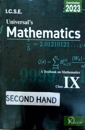 I.C.S.E. UNIVERSAL'S MATHEMATICS. Class 9 (OLD BOOK)