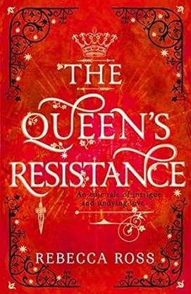 The Queen’s Resistance